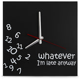 Decodyne Whatever I'm late Wall Clock