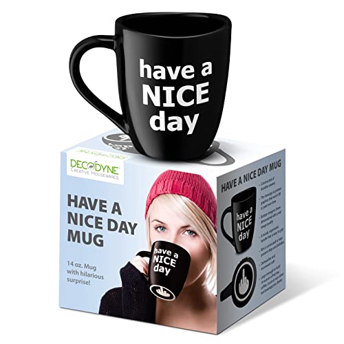 Decodyne Have a Nice Day Coffee Mug, Funny Cup with Middle Finger on the Bottom 400 ml (14 oz) Black